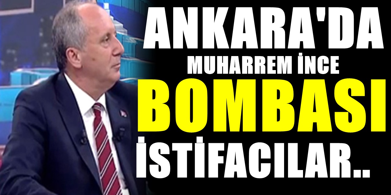 CHP ve İyi Parti'den Muharrem İnce'nin yeni partisine katılımlar