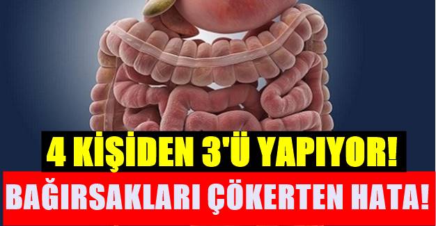 Bağırsak SAĞLIĞINIZ İçin önemli uyarılar