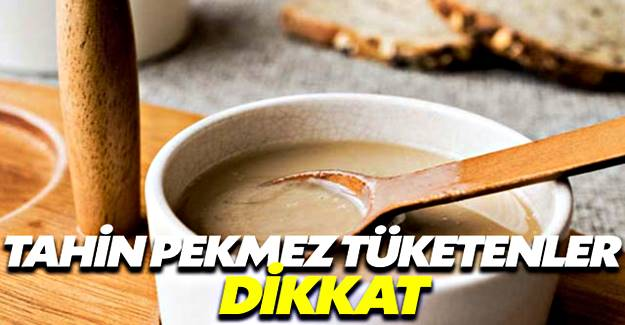 En sevilen ikili aslında tehlikeli! Tahin pekmezin zararları