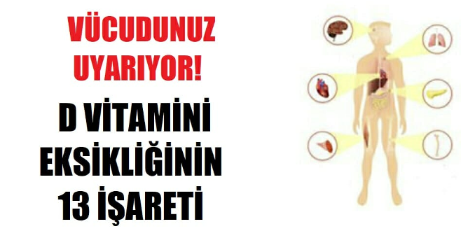 Vücudunuzda D vitamini eksik olduğunu gösteren 13 işaret!