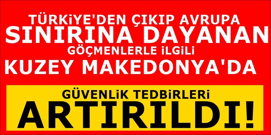 Kuzey Makedonya Göçmen dalgasına hazır mı?