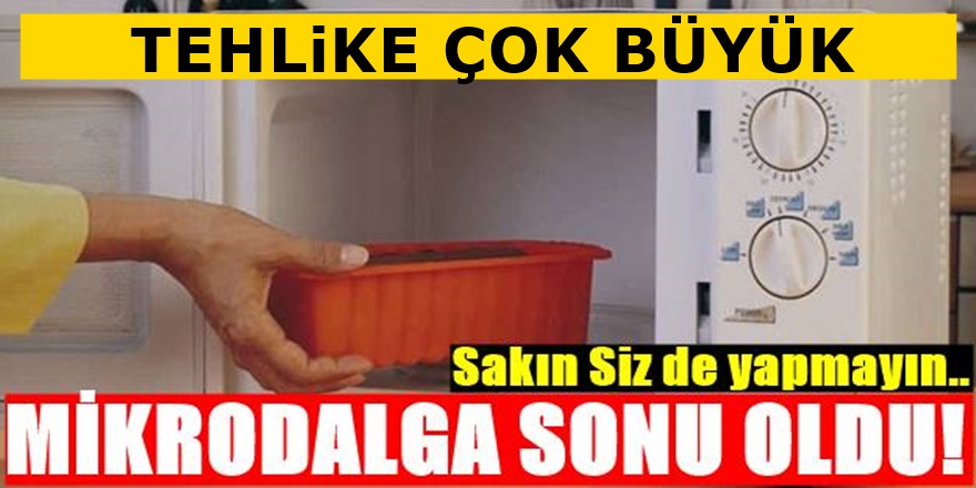 Mikrodalga fırında yeniden ısıtmamanız gereken 8 yiyecek