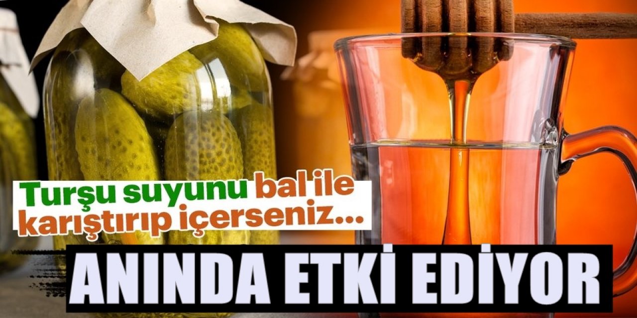 1 Bardak Turşunun Suyuyla Balı Karıştırıp Yemek O sorunu bitiriyormuş..