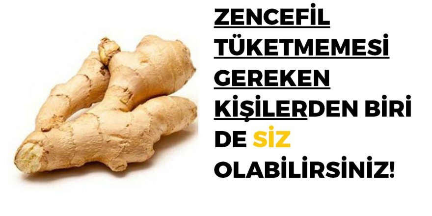 Bu Özellikteki Kişilerdenseniz Zencefil Çayı İçerken Dikkat Edin Zararı öylesine büyük ki..
