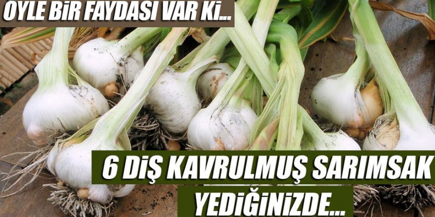 6 Diş Sarımsağı Kavurup bu şekilde yerseniz 1 günde o sorun bitiyor