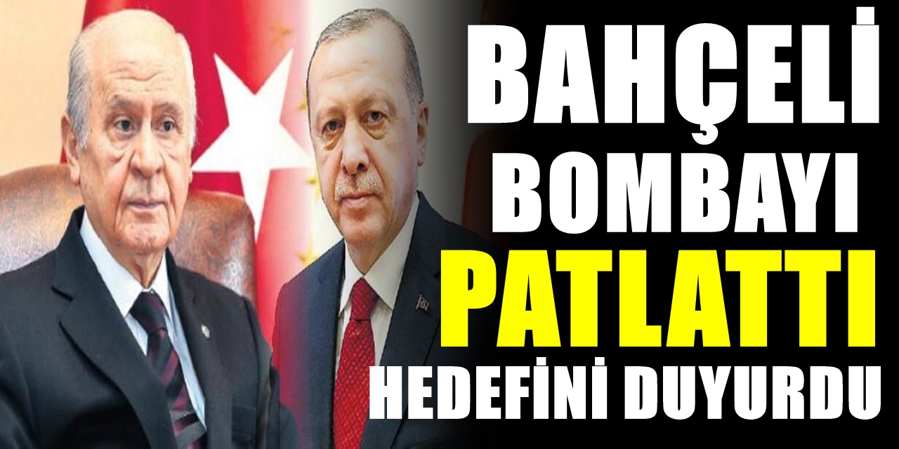 Devlet Bahçeli bombayı patlattı yeni hedefini açıkladı! Erdoğan'dan izin istedi...