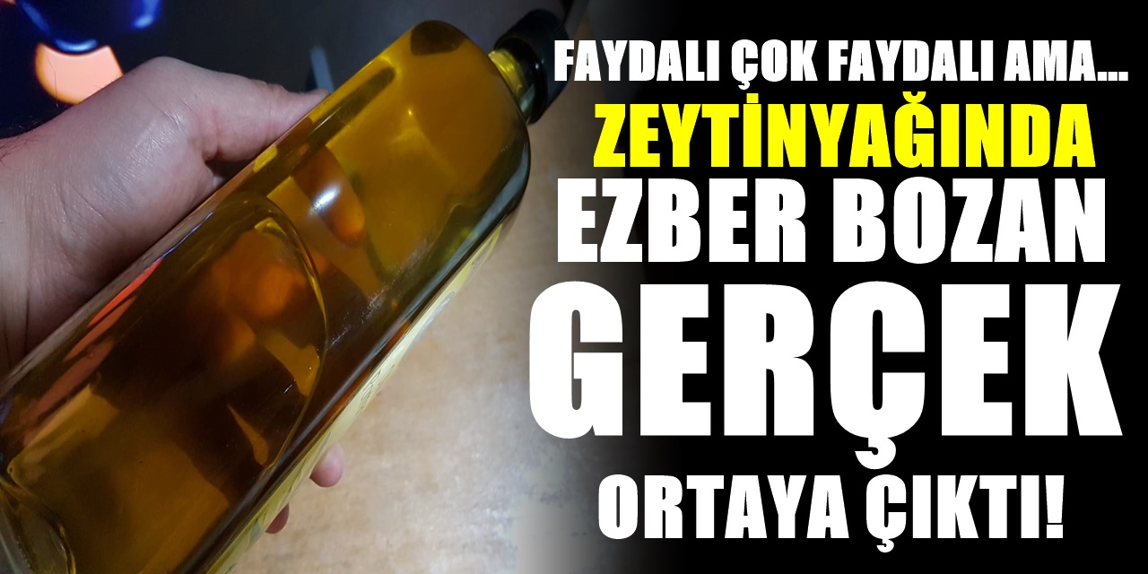 Fiyatının pahalı olması yetmezmiş gibi birde zehirli çıktı! Zeytinyağı araştırması dehşete düşürdü