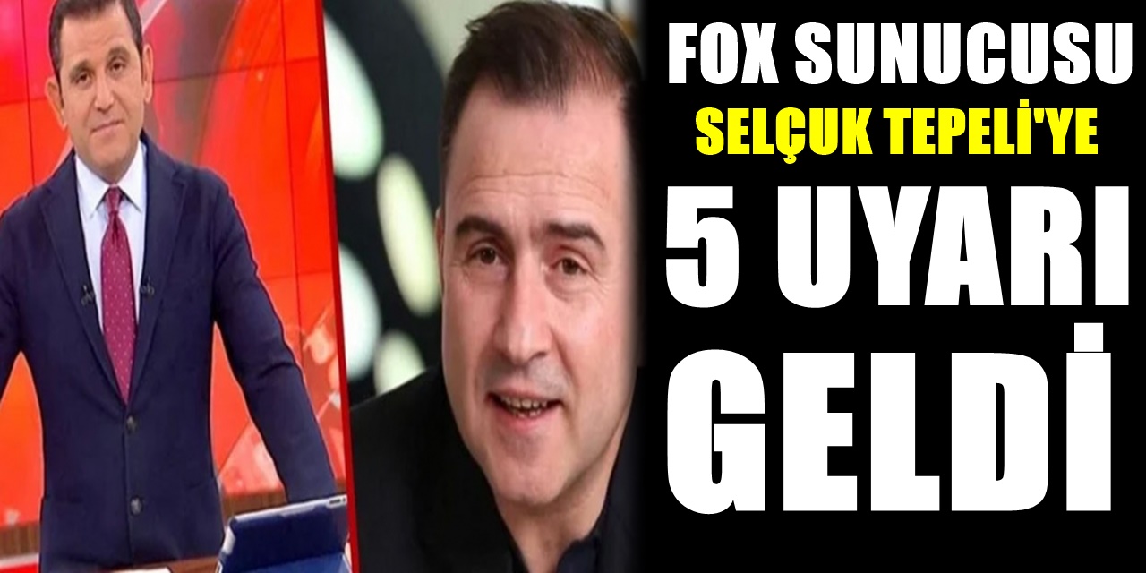 Fatih Portakal Sonrası FOX TV Ana Haber Sunucusu Olan Selçuk Tepeli'ye 5 uyarı geldi..