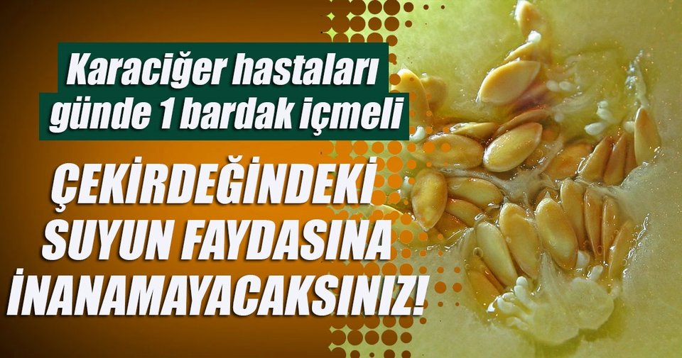 Karaciğer Hastaları Bu Besin Sizin İçin Altın Değerinde! Çekirdeğindeki Suyu 1 Bardak içince..