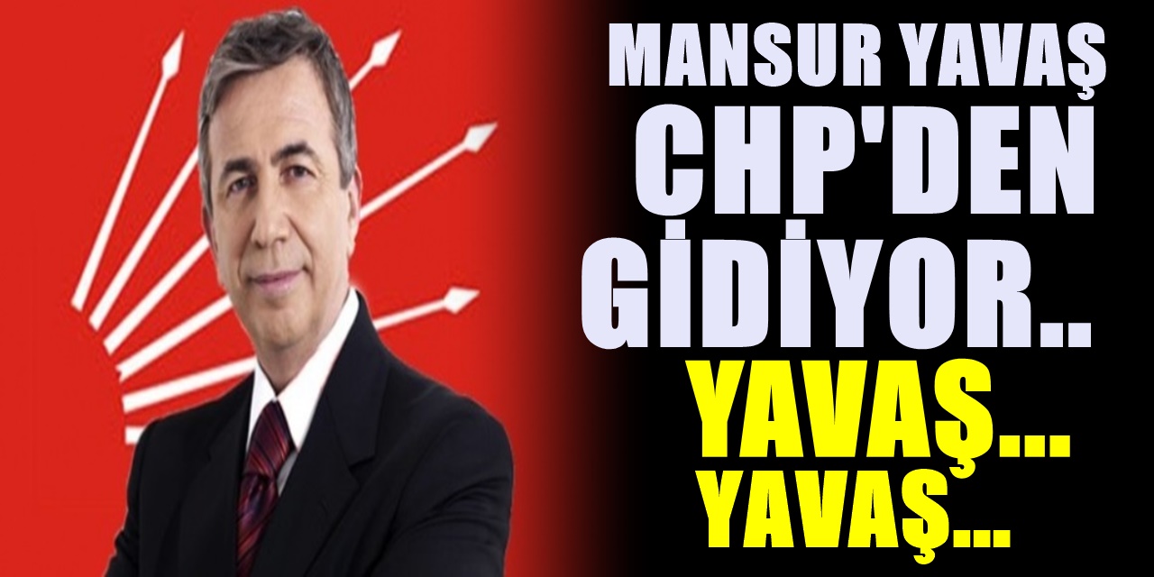 Bomba İddia! Mansur Yavaş CHP'den istifa edebilir ve ayrılık başlayabilir
