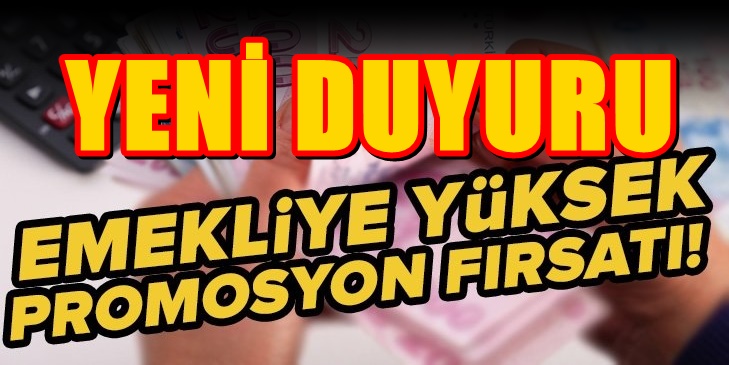Emekli Maaş promosyonlarında yeni karar