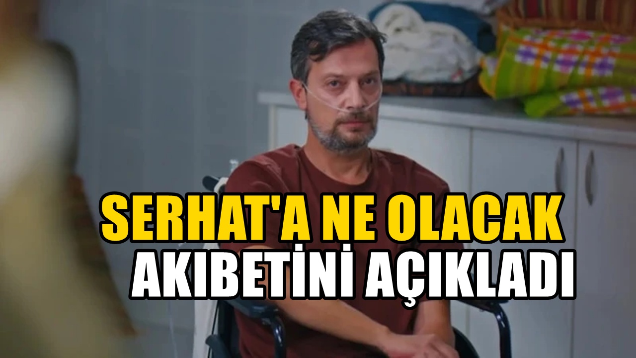 Kanal d dizisi Daha 17'de Serhat'ın akıbeti belli oldu!