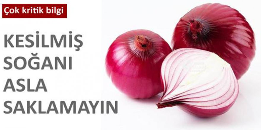 Soğandaki büyük tehlike - Herkes görmezden geliyor