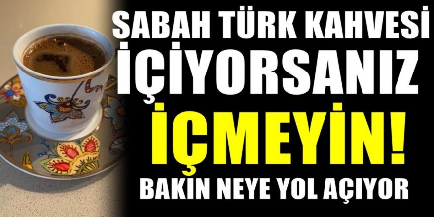 Hep faydalı diyorduk. Oysa şaşırtan bir zararı çıktı. Kahvenin bilinmeyen yönü...